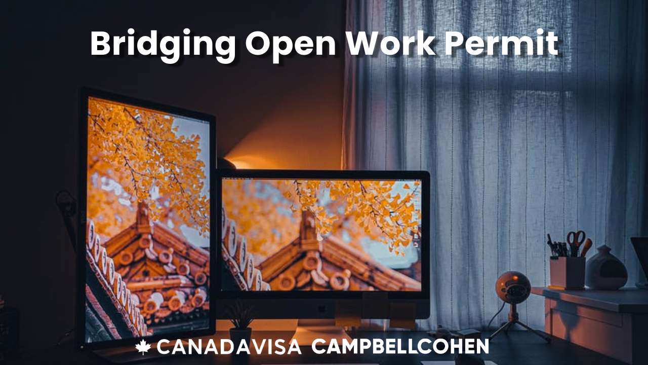 How to get a canada bridging open work permit