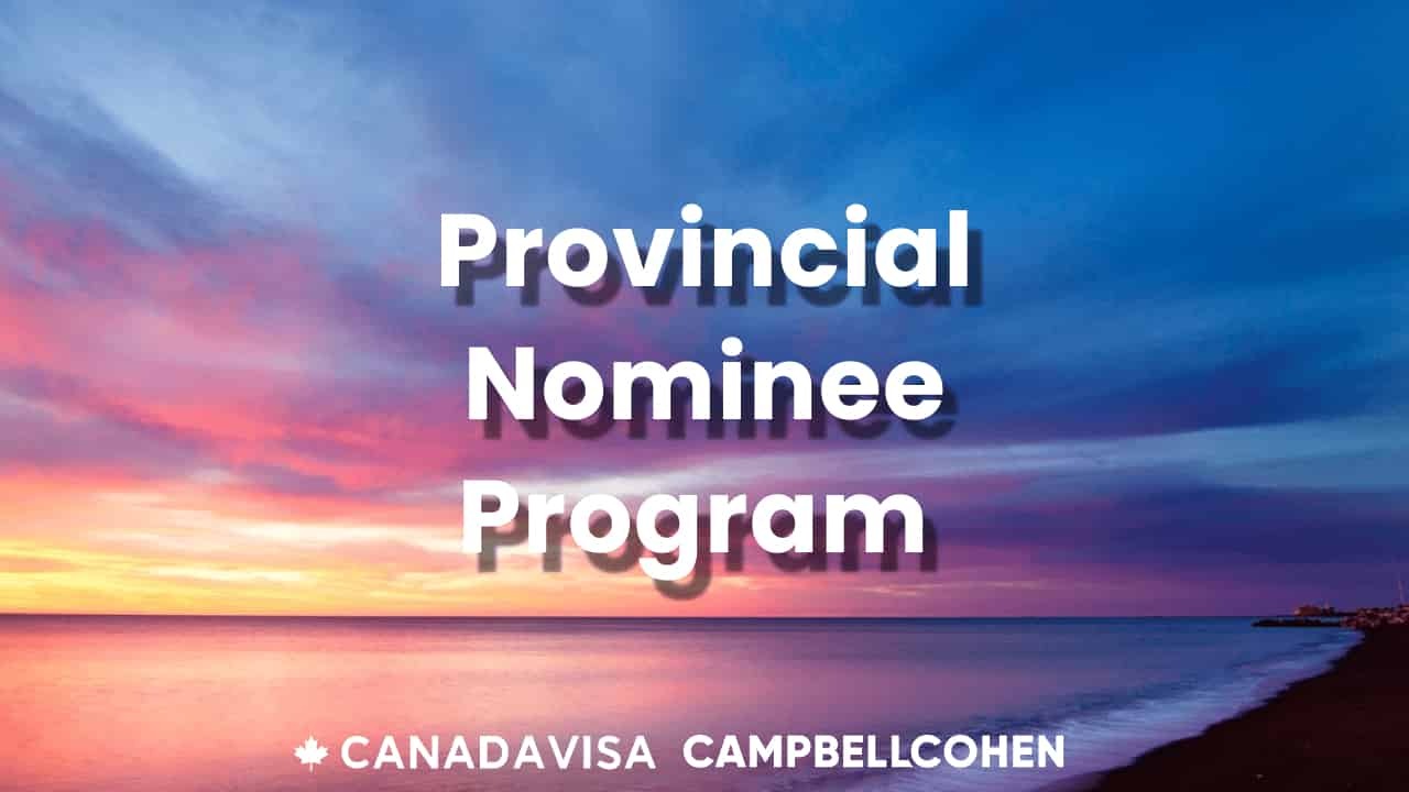 Canada Provincial Nominee Immigration Program (PNP)
