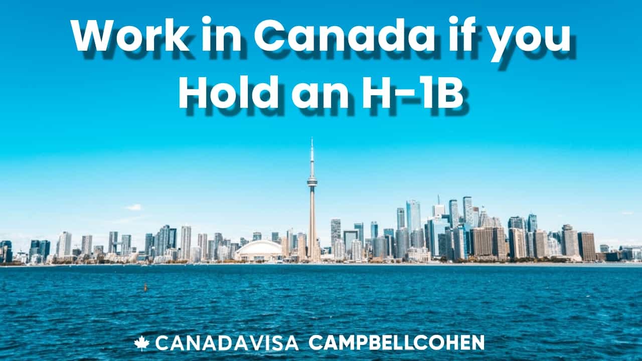 How to work in canada if you have an h-1b visa in the USA America