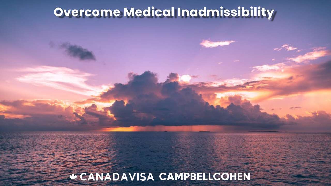 how to overcome medical inadmissibility to canada