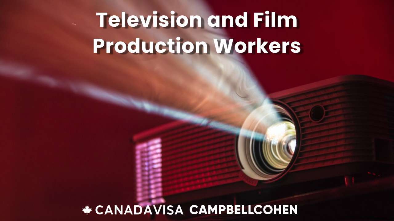 How to work in canada as a television and film worker