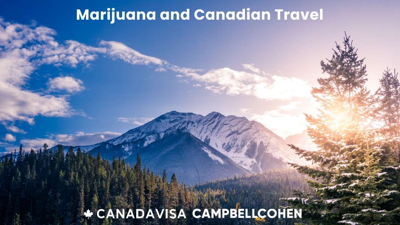 weed cannabis marijuana travel to canada